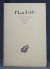 Hippias Majeur - Charmide - Lachès - Lysis.. PLATON; CROISET Alfred (établ. et trad.):