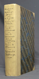 Etudes de mythologie grecque. Ulysse et Cicré - Les sirènes [relié avec] Quadro di Cebete filosofo greco trasportato in lingua italiana [relié avec] Notes et documents: L'impôt sur les courtisanes à Cos [relié avec] Babylone et la Bible: Code de Hammourabi et Livre de l'Alliance [relié avec] Note relative aux coutumes des adeptes de la Société secrète des Scymos, indigènes fétichistes du littoral de la Guinée [relié avec] Mémoire sur les races de l'Océanie [relié avec] Sur les races de l'Océanie [relié avec] L'arbitrage. Edition critique accompagnée de notes explicatives et d'une traduction.