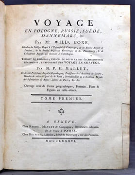 Voyage en Pologne, Russie, Suède, Dannemarc, &c. Traduit de l'anglais, enrichi de notes & des éclaircissemens nécessaires, & augmenté d'un Voyage en ...