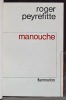 Manouche.. PEYREFITTE Roger: