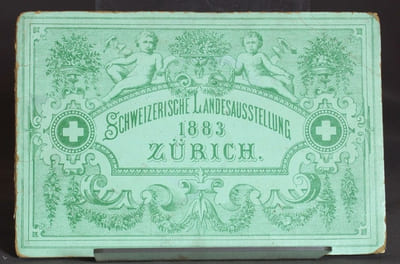 Schweizerische Landesausstellung 1883 Zürich.