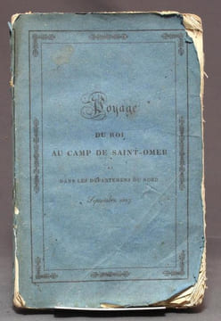 Voyage du Roi au camp de Saint-Omer et dans les départemens du Nord. Septembre 1827.. [PIHAN DELAFOREST Ange-Augustin-Thomas]: