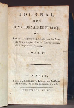 Journal des fonctionnaires publics, ou Recueil toujours compet de tous les actes du corps legislatif et du pouvoir exécutif de la République ...