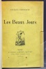 Les beaux jours.. CHENEVIERE Jacques: