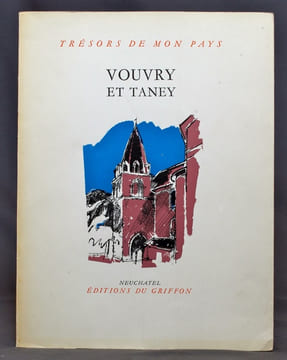 Vouvry et Taney. Trésors de mon pays, no 128.. ANET Daniel: