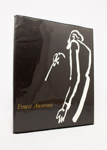 Ernest Ansermet. Une vie en images.