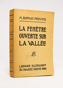 La fenêtre ouverte sur la vallée.. BURNAT-PROVINS Marguerite: