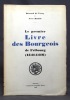 Le premier livre des bourgeois de Fribourg (1341-1416).. BONFILS Yves; VEVEY Bernard de: