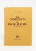 La confession du pasteur Burg et autres récits.. CHESSEX Jacques; GALLAND Bertil (préf.):