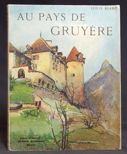 Au pays de Gruyère.
