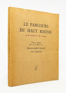 Le parcours du Haut-Rhône ou La Julienne et l'ail sauvage. Textes et croquis pris sur la route.. CINGRIA Charles-Albert:
