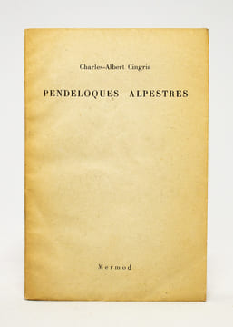 Pendeloques alpestres.. CINGRIA Charles-Albert: