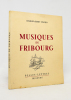 Musiques de Fribourg.. CINGRIA Charles-Albert: