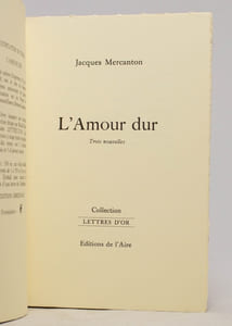 L'amour dur. Trois nouvelles.