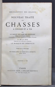 Nouveau traité des chasses à courre et à tir. Chasse à tir.