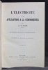 L'électricité et ses applications à la chronométrie. Troisième édition revue et augmentée.. FAVARGER [Albert]: