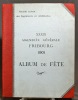 Album de fête. Société suisse des Ingénieurs et Architectes. XXXIXme assemblée générale. Fribourg 1901.. 