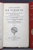 Oeuvres complètes de Tabarin avec les rencontres, fantaisies et coq-à-l’âne facétieux du baron de Gratelard et divers opuscules publiés séparément ...