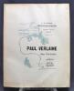 Paul Verlaine ses portraits. Préface de de J.-K. Huysmanns, lettres de Félicien Rops, E. Delahays, H.-A. Cornuty. Autographes de Paul Verlaine.. ...