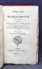 Mémoires de Marguerite de Valois, suivis des anecdotes inédites de l’histoire de France pendant les XVIe et XVIIe siècles. Tirées de la bouche de M. ...
