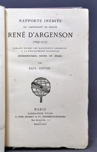Rapports inédits du lieutenant de police René d’Argenson (1697-1715). Introduction, notes et index par Paul Cottin.