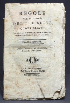 Regole per il gioco dei tre sette quadrigliati. Con le quali s'insegna il modo di ben giocare e la maniera di tassare le mance. Quarta edizione. ...