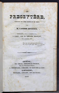 Le prebytère, comédie [relié avec] Les enfans d'Edouard, tragédie [relié avec] Pourquoi ? Comédie-vaudeville [relié avec] Teresa, drame.