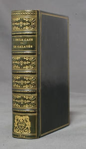 Le Galatée, premièrement composé en Italien par I. de la Case, & depuis mis en François, Latin, Allemand, & Espagnol.