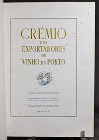 Grémio dos exportadores de vinho do Porto. Album comemorativo da sua iinstalação definitiva no Palácio da Associação Comercial do Porto / Album commemorating its definitive establishment in the Palace of the Commercial Association of Porto / Album commémoratif de son installation définitive au Palais de l'Association Commerciale de Porto.