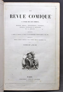 La revue comique à l'usage des gens sérieux. Histoire morale, philosophique, politique, critique, littéraire et artistique de la semaine. Novembre 1848 - Avril 1849 / Mai 1849 - Décembre 1849.