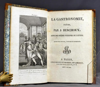 La gastronomie, ou L'homme des champs à table, poëme [didactique en IV chants], suivi de poésies fugitives de l'auteur. Quatrième édition, corrigée et augmentée.