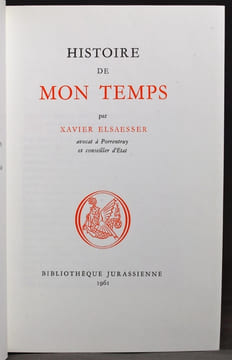Histoire de mon temps.. ELSAESSER Xavier: