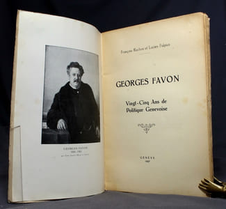 Georges Favon. Vingt-cinq ans de politique genevoise.