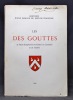 Histoire d'une famille du refuge français. Les Des Gouttes de Saint-Symphorien-le-Châtel en lyonnais et de Genève.. GEISENDORF Paul-F.: