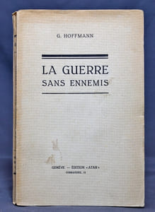 La guerre sans ennemis.