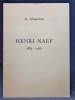 In memoriam Henri Naef 1889-1967.. 