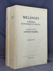 Mélanges d'histoire économique et sociale, en hommage au professeur Antony Babel à l'occasion de son soixante-quinzième anniversaire.