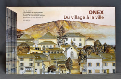 Onex. Du village à la ville.