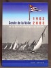 Cercle de la voile de la Société nautique de Genève. 1903-2003.. Collectif: