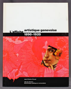 L'affiche artistique genevoise 1890-1920.