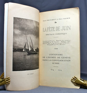La fête de juin. Spectacle patriotique. Centenaire de l'entrée de Genève dans la Confédération Suisse. 1814-1914.