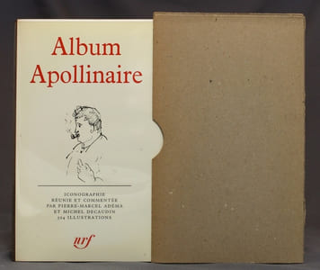 Album Apollinaire. Iconographie réunie et commentée par Michel Decaudin et Pierre-Marcel Adéma.