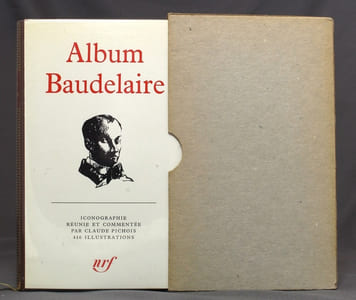 Album Baudelaire. Iconographie réunie et commentée par Claude Pichois.