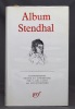 Album Stendhal. Iconographie réunie et commentée par V. Del Litto.. [STENDHAL] DEL LITTO V[ictor]: