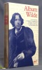 Album Oscar Wilde. Iconographie choisie et commentée par Jean Gatténo et Merlin Holland.. [WILDE Oscar] GATTENO Jean; HOLLAND Merlin: