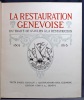 La Restauration genevoise. Du traité de Saint-Julien à la Restauration 1603-1816.. GUILLOT Alexandre: