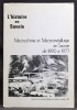 L'histoire en Savoie. Revue trimestrielle de culture et d'information historique n°45. L'électrochimie et l'électrometallurgie en Savoie de 1890 à ...