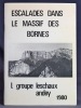 Escalade dans le massif des Bornes. I: Rochers de Leschaux et pointe d'Andey.. SESIANO Jean; BOVAY Pascal: