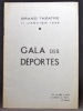 Gala des Déportés. Grand Théâtre 11 janvier 1946. Programme.. [ARAGON Louis; PEGUY Charles et al.]: