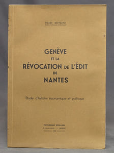 Genève et la révocation de l'Edit de Nantes. Etude d'histoire économique et politique.